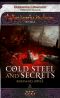 [Cold Steel and Secrets 03] • Cold Steel and Secrets, Part III